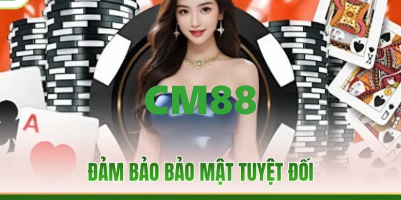 CM88 - Trang Đăng Ký, Đăng Nhập CM88 | Giới Thiệu Bạn +200K 10 Hệ thống CM88 bảo mật tuyệt đối với công nghệ tiên tiến